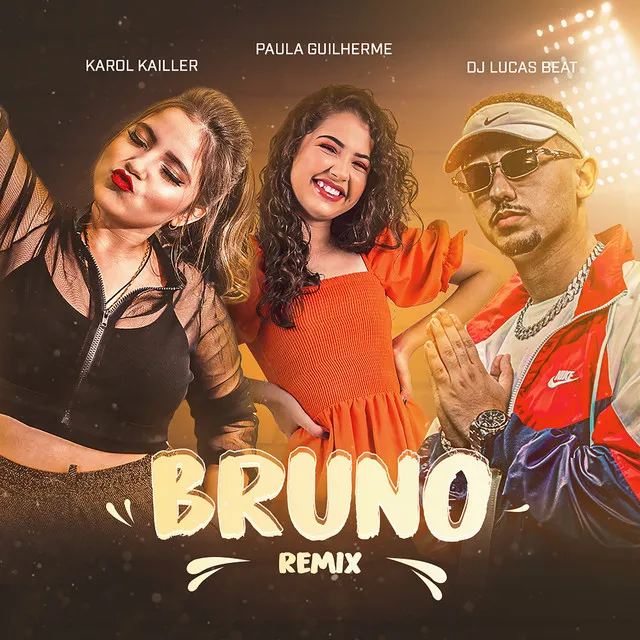 Bruno - Remix