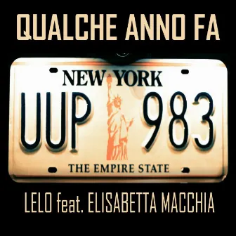 Qualche anno fa (feat. Elisabetta Macchia) by Lelo