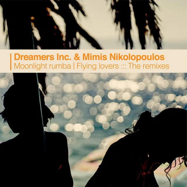 Moonlight Rumba - Dreamers Inc. Remix