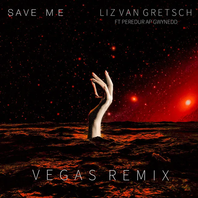 Save Me (Vegas Remix)