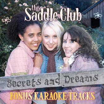 Secrets And Dreams by The Saddle Club