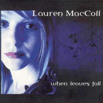 When Leaves Fall by Lauren MacColl