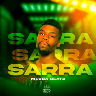 Sarra by Megga Beatz