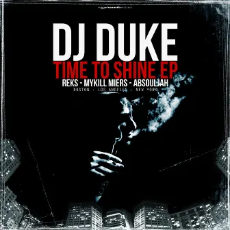 Time To Shine - EP by DJ Duke