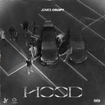 Hood by Jones Cruipy