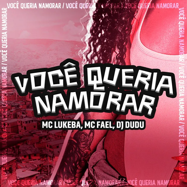 Você Queria Namorar