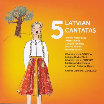 Five Latvian Cantatas by Andrejs Jansons