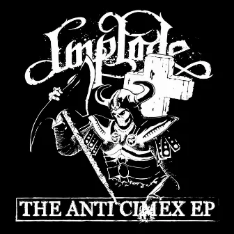 The Anti Cimex EP by Implode