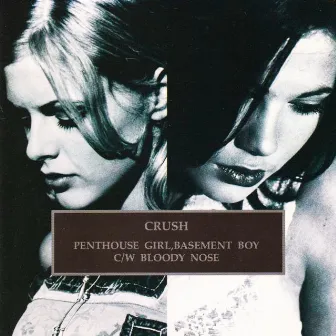 Penthouse Girl, Basement Boy by Crush