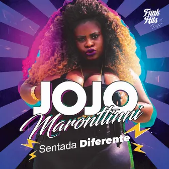 Sentada Diferente by Jojo Maronttinni