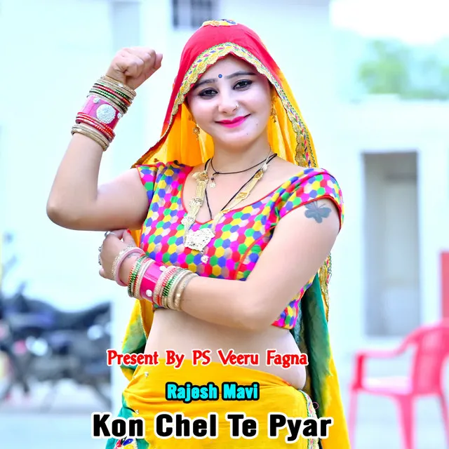 Kon Chel Te Pyar