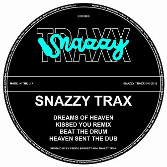 Dreams Of Heaven EP by Snazzy Trax