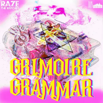 Grimoire Grammar by Raze The Ratchet