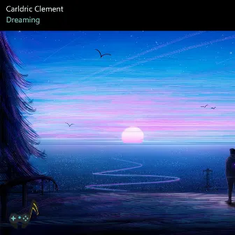 Dreaming by Carldric Clement