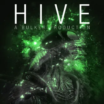 Hive by Bulker