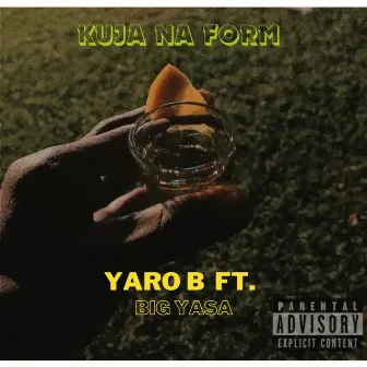 Kuja Na Form by Yaro B