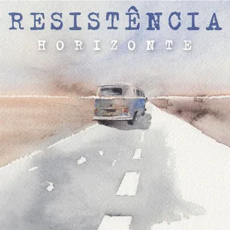 Horizonte by Resistencia