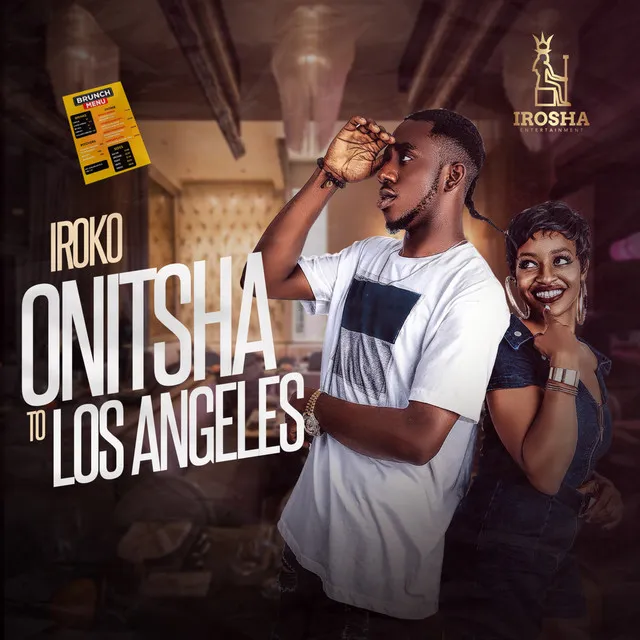 Onitsha to Los Angeles (Featuring Prissy Pinkston)