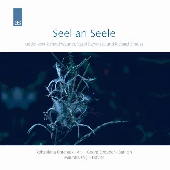 Lieder von Richard Wagner, Vasyl Barvinsky und Richard Strauss (Seel an Seele) by Mai Yakushiji