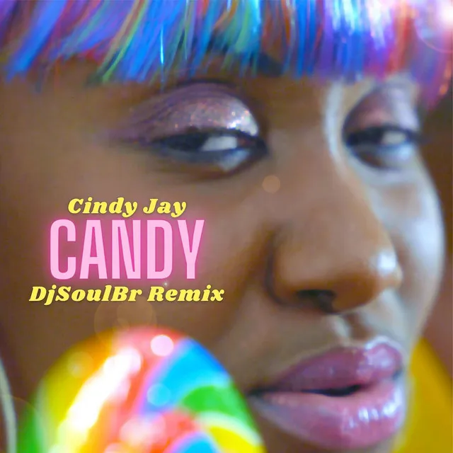 Candy (DjSoulBr More Bounce Remix)