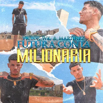 Futura Conta Milionaria by The Jota Produtora