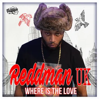 Where is the Love by Reddman UK