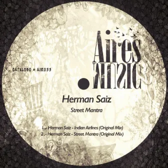 Street Mantra EP by Herman Saiz