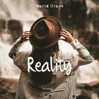 Reality by David Grave