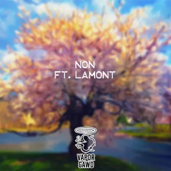 Non by Vapor Gawd