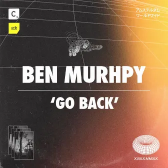 Go Back by Ben Murphy