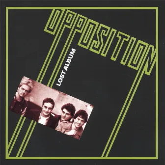 Lost Album by The Opposition