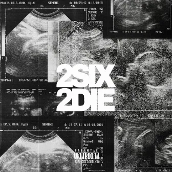 2SIX2DIE by Sixwar