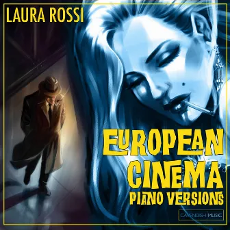 European Cinema Piano Versions by Laura Rossi