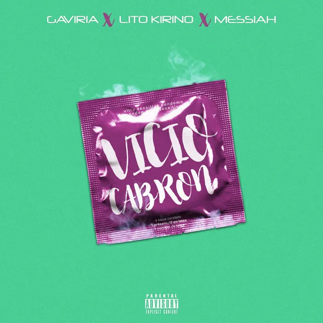 Vicio Cabron (feat. Lito Kirino & Messiah)