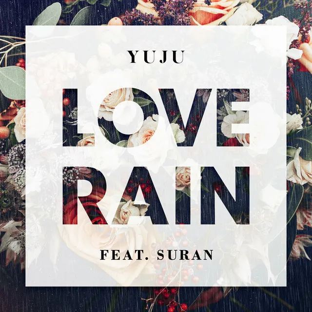 Love Rain (Feat. SURAN)