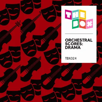 Orchestral Scores: Drama by Ronnie W Verboom