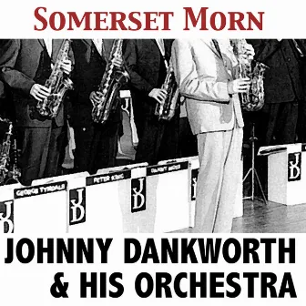 Somerset Morn by Johnny Dankworth & His Orchestra