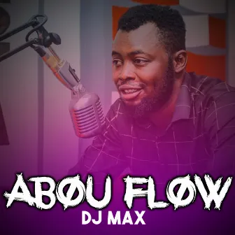 Dj Max by Abou Flow