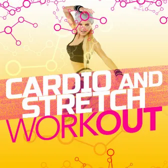 Cardio and Stretch Workout by Dance Workout