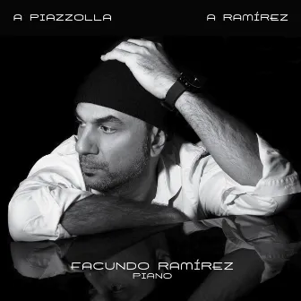 A Piazzolla - A Ramírez by Facundo Ramirez