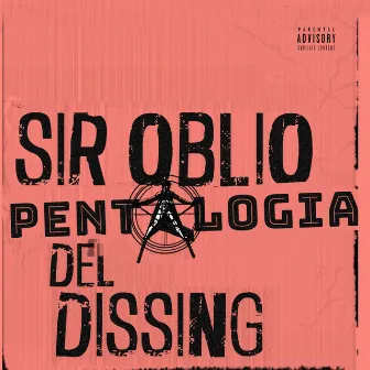 Pentalogia del dissing by Sir Oblio