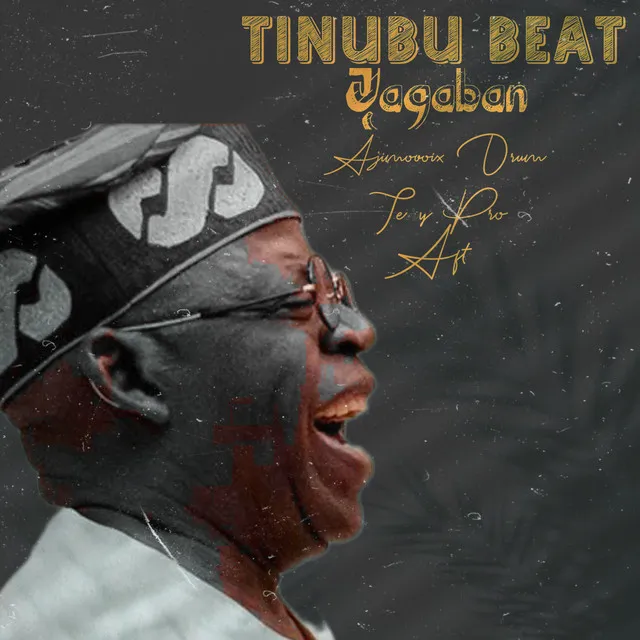 TINUBU BEAT - JAGABAN