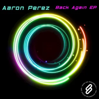 Back Again EP by Aaron Perez