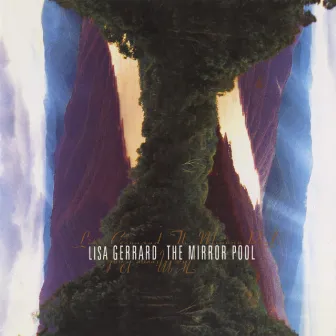 The Mirror Pool by Lisa Gerrard