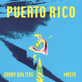 Puerto Rico by Brady Walters