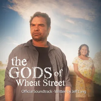 The Gods of Wheat Street (Music from the Original ABC TV Series) by Jeff Lang