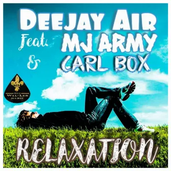 Relaxation (Radio Edit) by Deejay Air