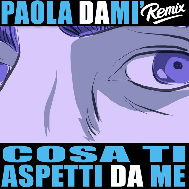 Cosa ti aspetti da me - Glim Cover Version Remix