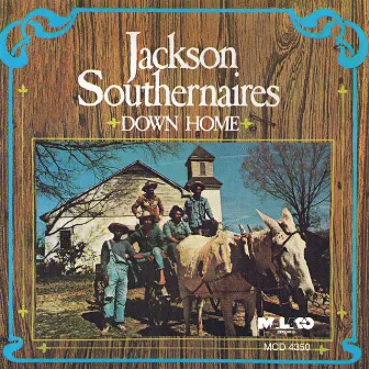 Down Home by The Jackson Southernaires