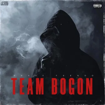 TEAM BOGON by Brady Frendo